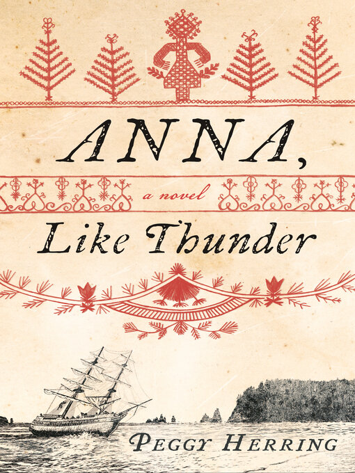 Title details for Anna, Like Thunder by Peggy Herring - Available